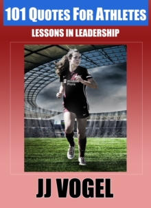 Image for 101 Quotes For Athletes: Lessons in Leadership