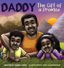 Image for Daddy : The Gift Of A Promise