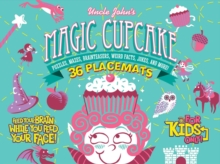 Image for Uncle John's Magic Cupcake: 36 Tear-off Placemats FOR KIDS ONLY!
