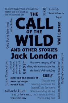 Call of the Wild and Other Stories