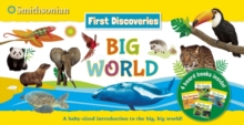 Image for Smithsonian First Discoveries: Big World