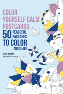 Image for Color Yourself Calm Postcards : 50 Peaceful Passages to Color and Share