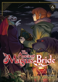 Image for The ancient magus' brideVol. 6