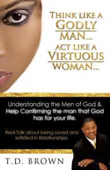 Image for Think like a GODLY man... Act like a Virtuous Woman...