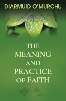 Meaning and Practice of Faith