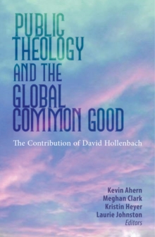 Image for Public Theology and the Global Common Good