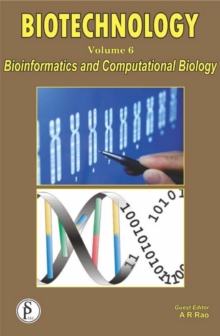 Image for Biotechnology Volume-6 (Bioinformatics and Computational Biology)