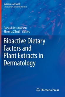 Image for Bioactive dietary factors and plant extracts in dermatology