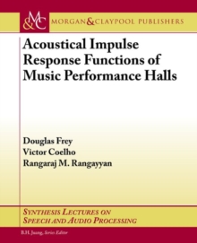 Acoustical Impulse Response Functions of Music Performance Halls
