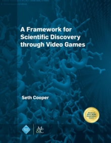 Framework for Scientific Discovery through Video Games