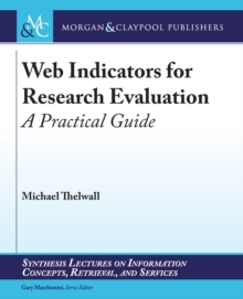 Image for Web indicators for research evaluation  : a practical guide