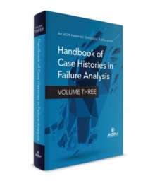 Handbook of Case Histories in Failure Analysis