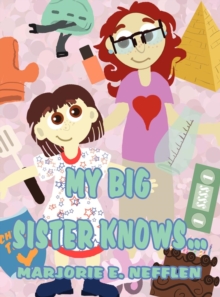 Image for My Big Sister Knows...