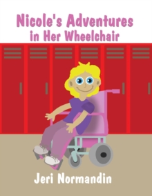 Image for Nicole's Adventures in Her Wheelchair