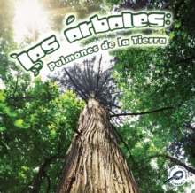 Image for Los arboles: Pulmones de la tierra: Trees: Earth's Lungs