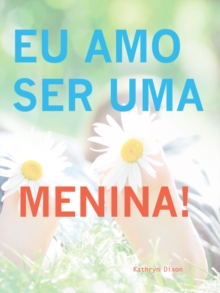 Image for Eu Amo Ser Uma Menina!