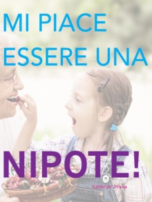Image for Me Piace Essere Una Nipote!