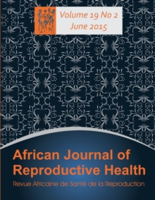 Image for African Journal of Reproductive Health : Vol.19, No.2 June 2015