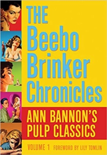 Image for The Beebo Brinker Omnibus : Ann Bannon's Pulp Classics