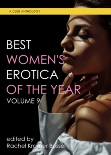 Best Women’s Erotica Of The Year, Volume 9