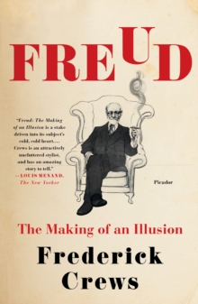 Image for Freud: The Making of an Illusion