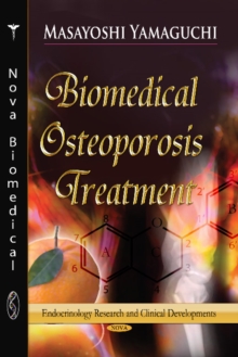 Image for Biomedical osteoporosis treatment  : new development with functional food factors