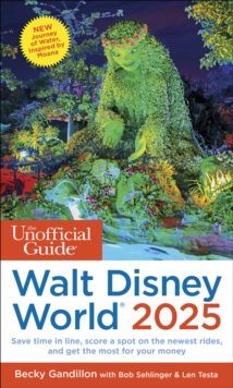 Image for The Unofficial Guide to Walt Disney World 2025