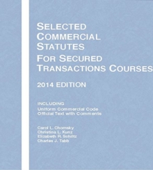 Image for Selected Commercial Statutes for Secured Transactions Courses, 2014