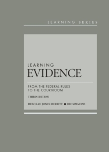 Image for Learning Evidence : From the Federal Rules to the Courtroom