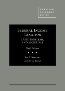 Image for Federal income taxation  : cases, problems, and materials