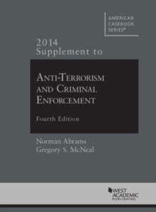 Image for 2014 Supplement to Anti-Terrorism and Criminal Enforcement
