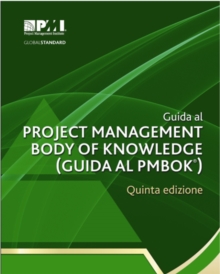 Image for Guida al Project Management Body of Knowledge (guida al PMBOK) : [Italian version of: A guide to the Project Management Body of Knowledge (PMBOK Guide)]