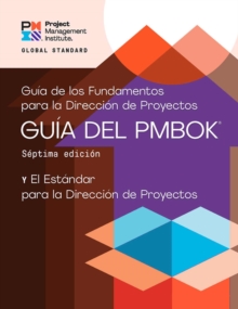 Image for A Guide to the Project Management Body of Knowledge (PMBOK® Guide) - The Standard for Project Management (SPANISH)
