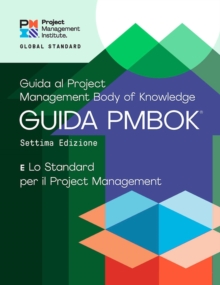 Image for A Guide to the Project Management Body of Knowledge (PMBOK® Guide) - The Standard for Project Management (ITALIAN)