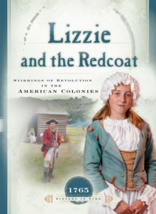 Image for Lizzie and the Redcoat: Stirrings of Revolution in the American Colonies
