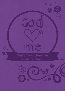 Image for God Hearts Me: Daily Devotions for a Girl's Heart.