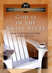 Image for 365 One-Minute Meditations from God Is in the Small Stuff