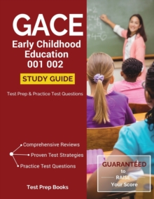 Image for GACE Early Childhood Education 001 002 Study Guide : Test Prep & Practice Test Questions