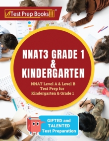Image for NNAT3 Grade 1 & Kindergarten : NNAT Level A & Level B Test Prep for Gifted and Talented Test Preparation Kindergarten & Grade 1
