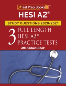 Image for HESI A2 Study Questions 2020-2021 : Three Full-Length HESI A2 Practice Tests [4th Edition Book]