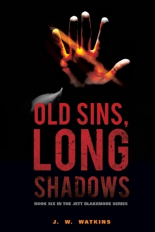 Image for Old Sins, Long Shadows