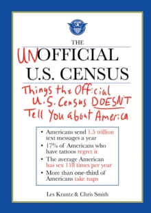 Image for Unofficial U.S. Census: Things the Official U.S. Census Doesn't Tell You About America