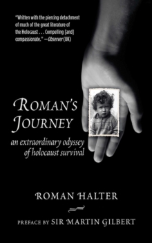 Image for Roman's Journey: An Extraordinary Odyssey of Holocaust Survival