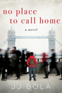 Image for No Place to Call Home : A Novel