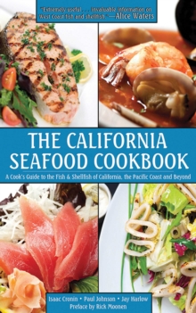 Image for The California seafood cookbook: a cook's guide to the fish and shellfish of California, the Pacific coast, and beyond