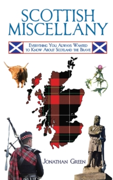 Image for Scottish miscellany: everything you always wanted to know about Scotland the brave