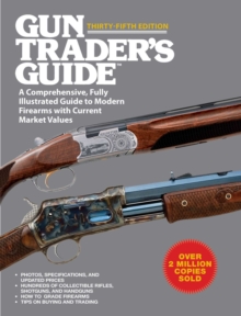 Image for Gun Trader's Guide, Thirty-Fifth Edition: A Comprehensive, Fully Illustrated Guide to Modern Firearms with Current Market Values