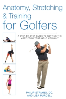 Image for Anatomy, Stretching & Training for Golfers