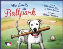 Image for Mo Smells the Ballpark