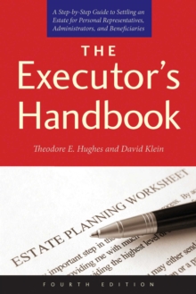 Image for Executor's Handbook: A Step-by-Step Guide to Settling an Estate for Personal Representatives, Administrators, and Beneficiaries, Fourth Edition